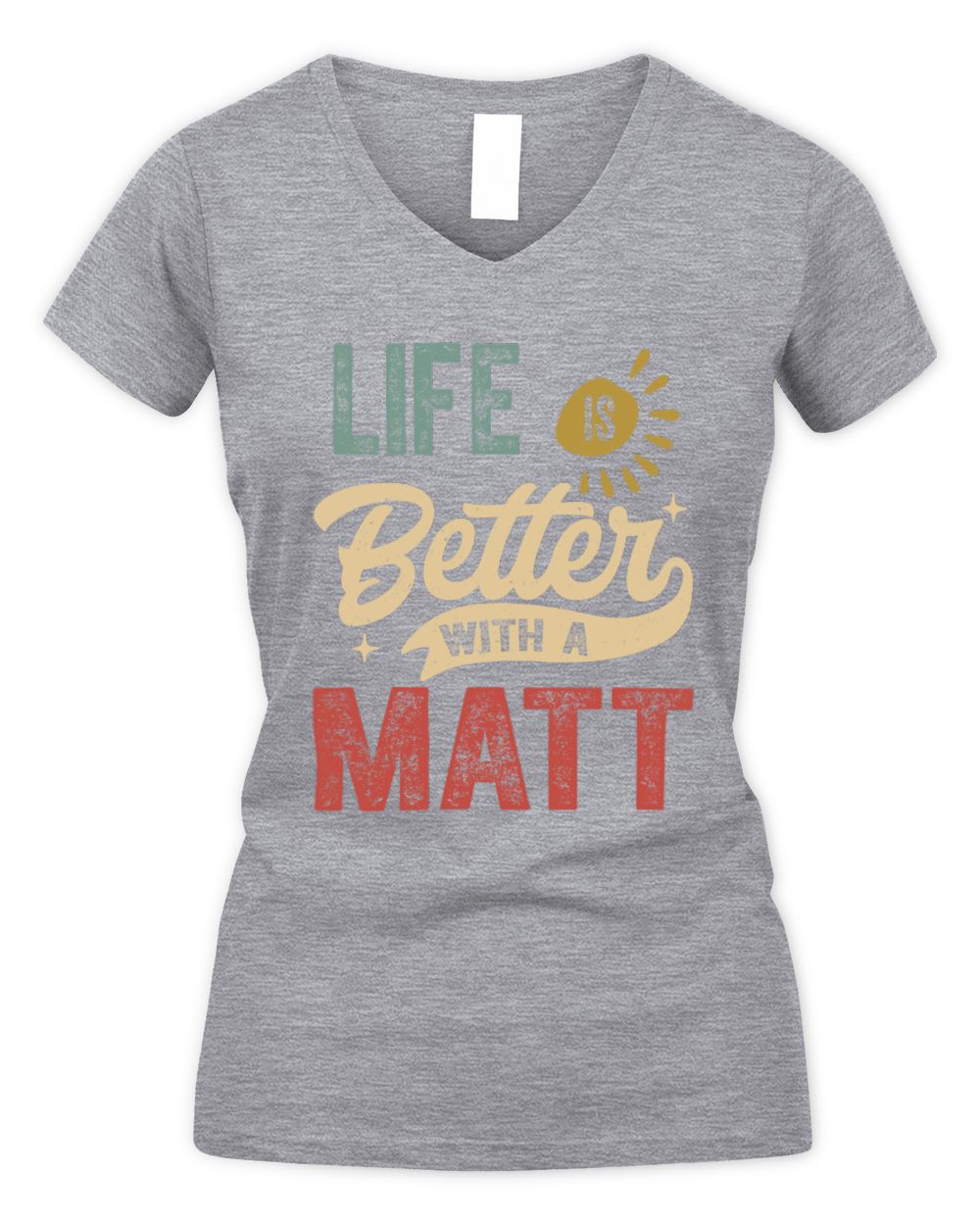 Life Is Better With a Name Personalized Retro T-Shirt MATT-48 / Women's V-Neck T-Shirt / sport grey