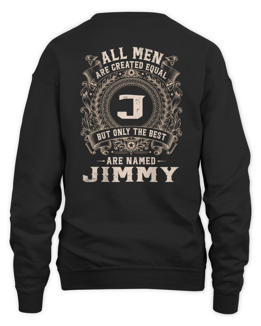 All Men Are Created Equal Cool Logo Shirt JIMMY M1-60 / Unisex Sweatshirt / black