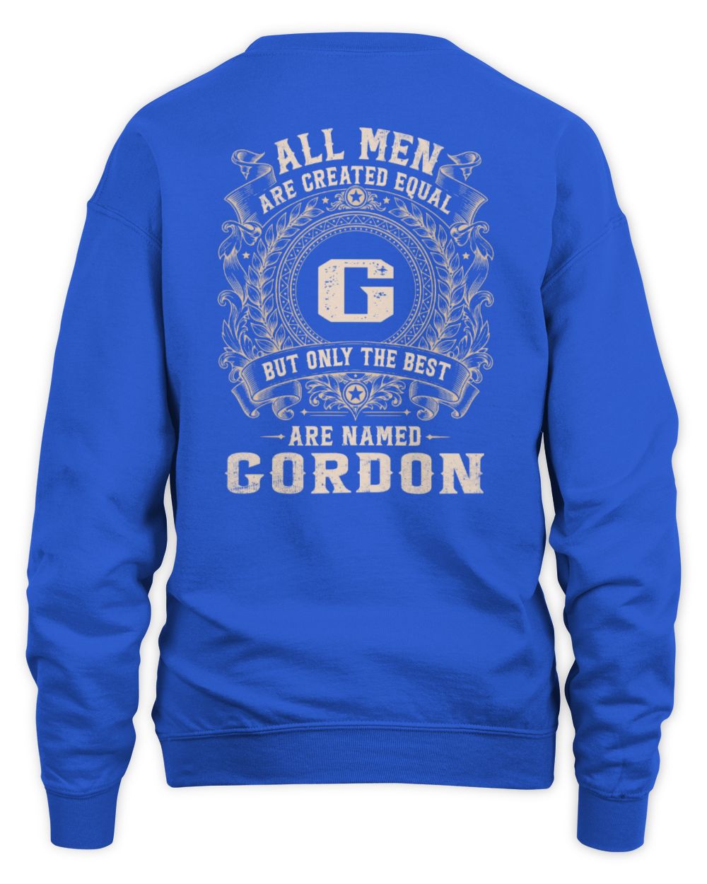 All Men Are Created Equal Cool Logo Shirt GORDON M1-60 / Unisex Sweatshirt / royal