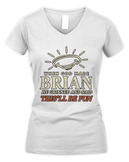 When God Made Your Name Funny Western T-Shirt T-Shirt BRIAN M1-S82 / Women's V-Neck T-Shirt / white