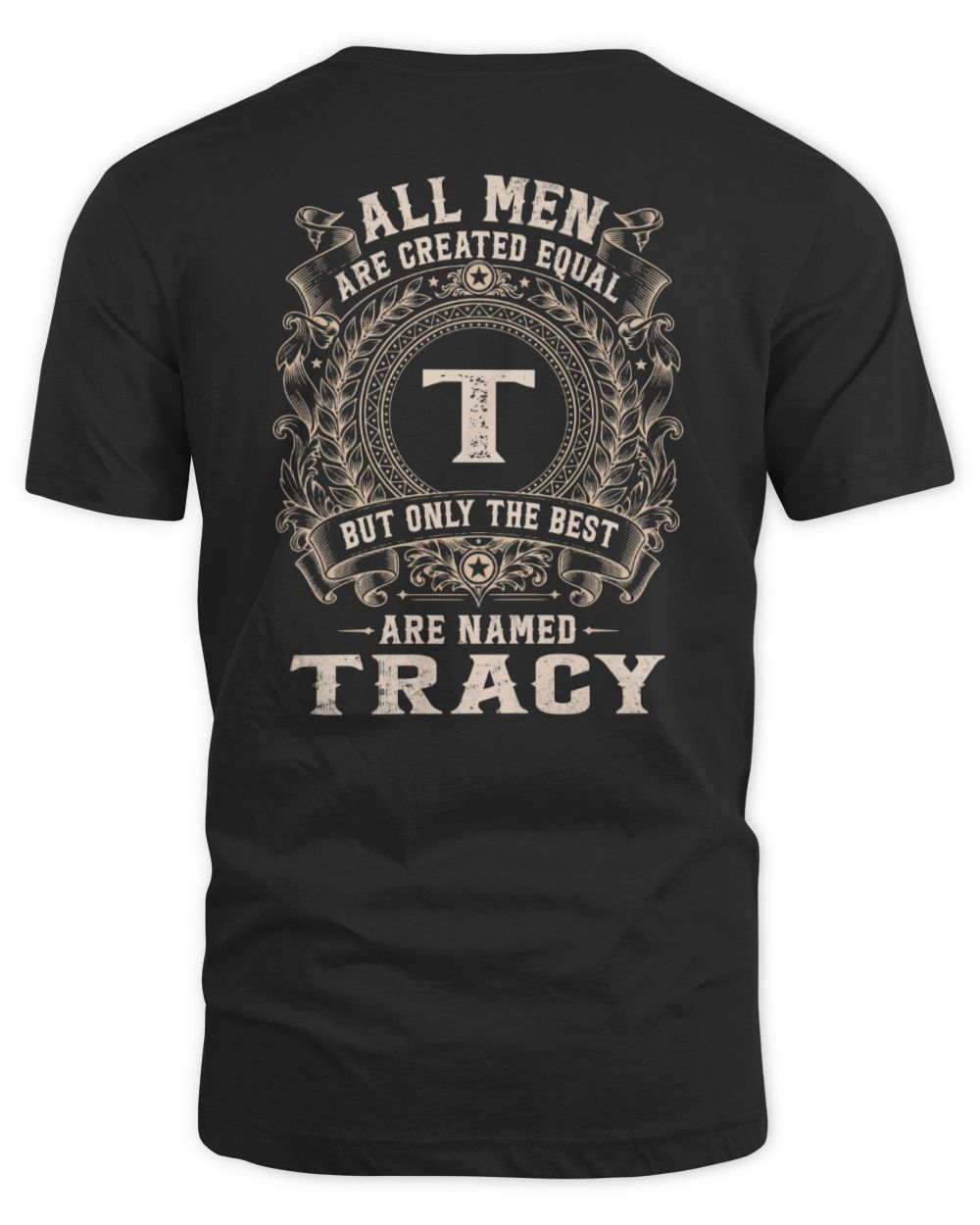 All Men Are Created Equal Cool Logo Shirt TRACY M1-60 / Unisex Standard T-Shirt / black