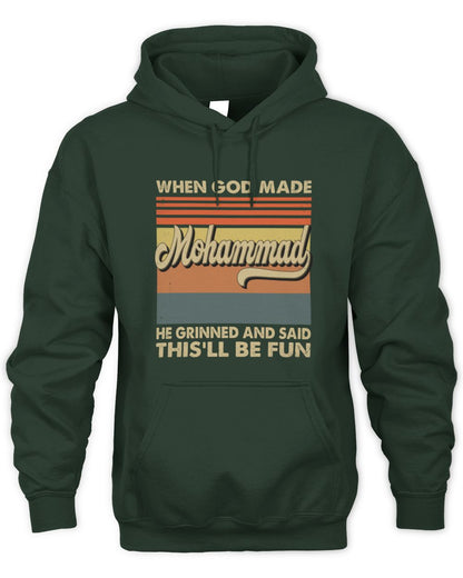When God Made Your Name He Grinned Vintage T-Shirt MOHAMMAD M1-55 / Unisex Hoodie / forest green