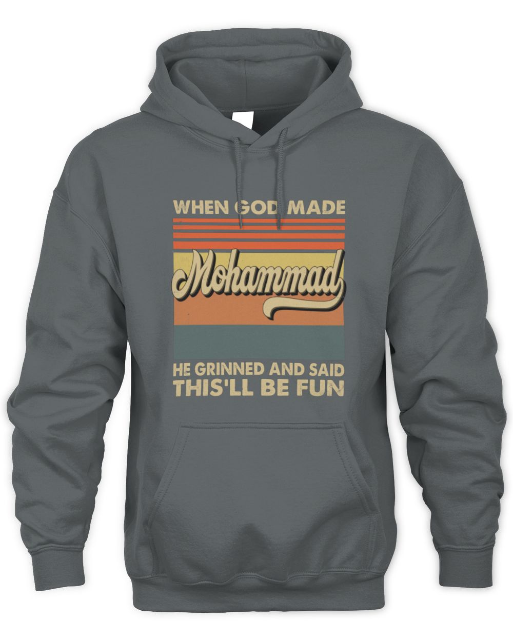 When God Made Your Name He Grinned Vintage T-Shirt MOHAMMAD M1-55 / Unisex Hoodie / charcoal