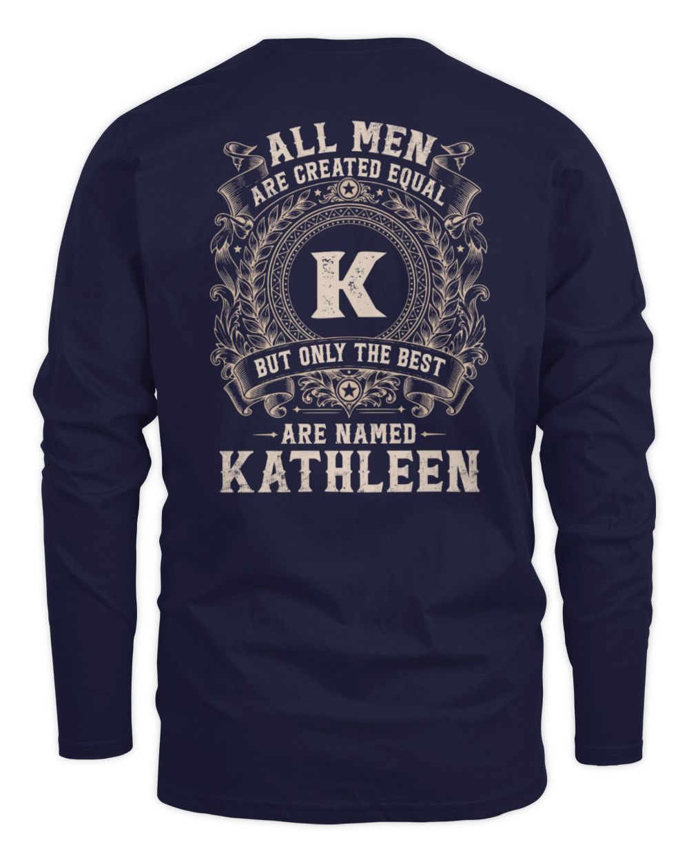 All Men Are Created Equal Cool Logo Shirt KATHLEEN M1-60 / Men's Long Sleeved T-Shirt / navy