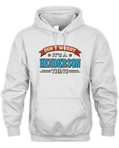 Don't Worry It's a Your Name Thing Funny Retro T-Shirt HENDERSON M1-57 / Unisex Hoodie / white