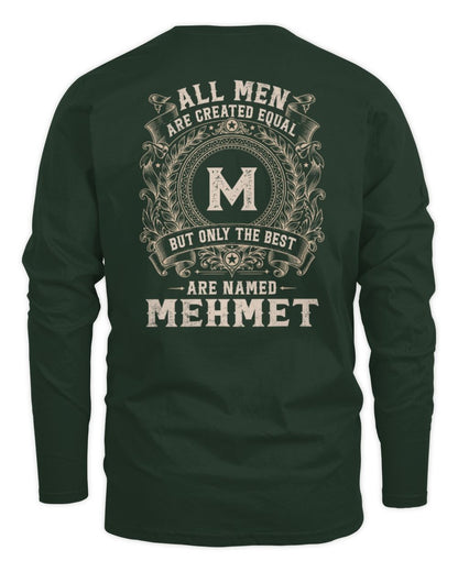 All Men Are Created Equal Cool Logo Shirt MEHMET M1-60 / Men's Long Sleeved T-Shirt / forest green
