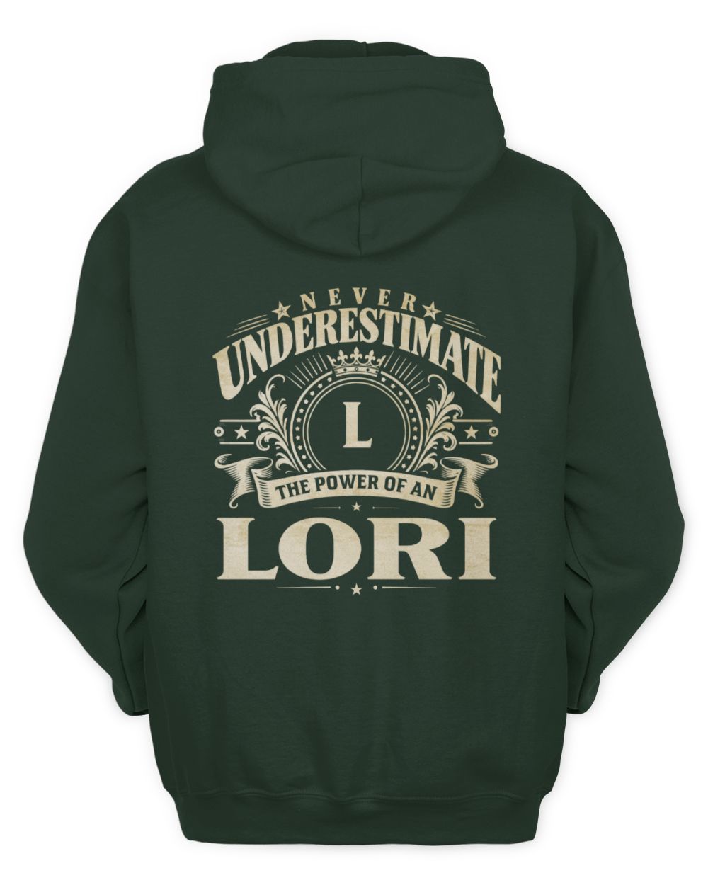 Never Underestimate Your Name Luxury Logo Shirt LORI M1-63 / Unisex Hoodie / forest green