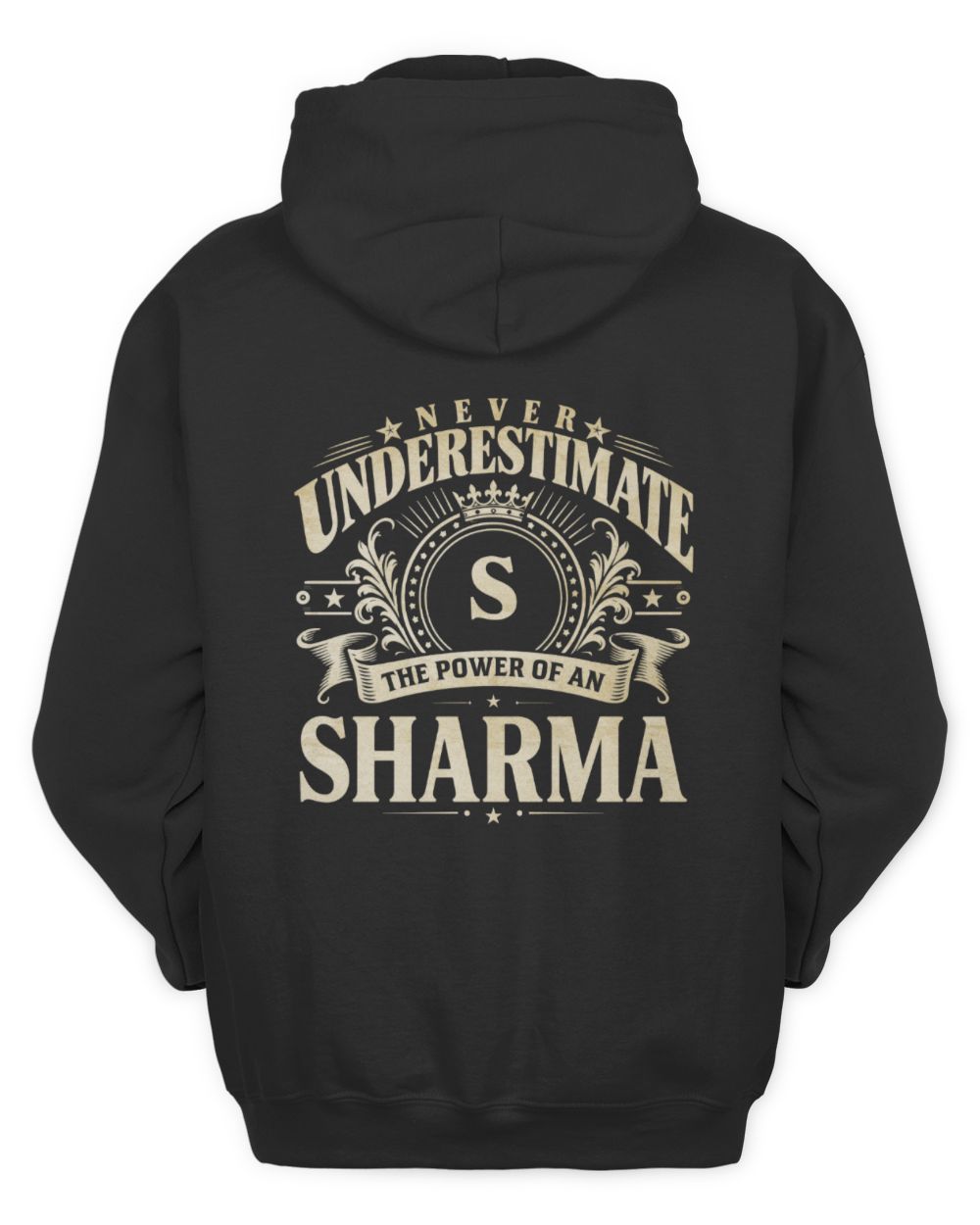 Never Underestimate Your Name Luxury Logo Shirt SHARMA M1-63 / Unisex Hoodie / black