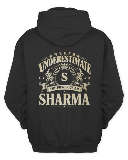 Never Underestimate Your Name Luxury Logo Shirt SHARMA M1-63 / Unisex Hoodie / black