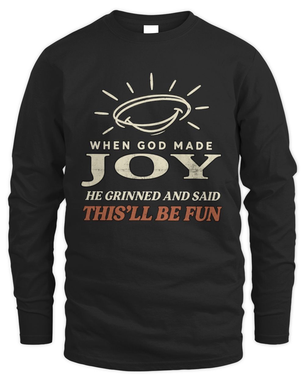 When God Made Your Name Funny Western T-Shirt T-Shirt JOY M1-S82 / Men's Long Sleeved T-Shirt / black