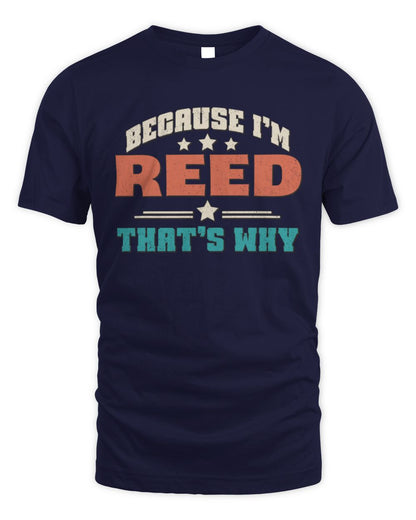 Because I'm Name That's Why Personalized Retro Shirt REED-49 / Unisex Standard T-Shirt / navy