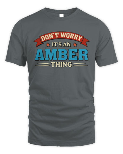 Don't Worry It's a Your Name Thing Funny Retro T-Shirt AMBER M1-57 / Unisex Standard T-Shirt / charcoal