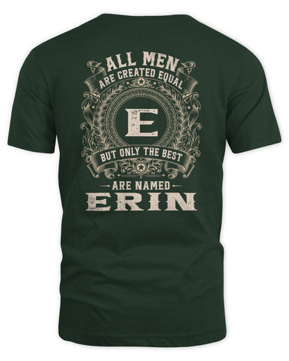 All Men Are Created Equal Cool Logo Shirt ERIN M1-60 / Unisex Standard T-Shirt / forest green
