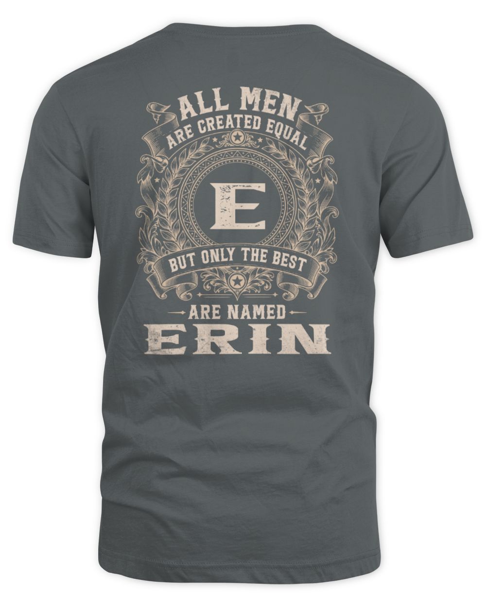 All Men Are Created Equal Cool Logo Shirt ERIN M1-60 / Unisex Standard T-Shirt / charcoal