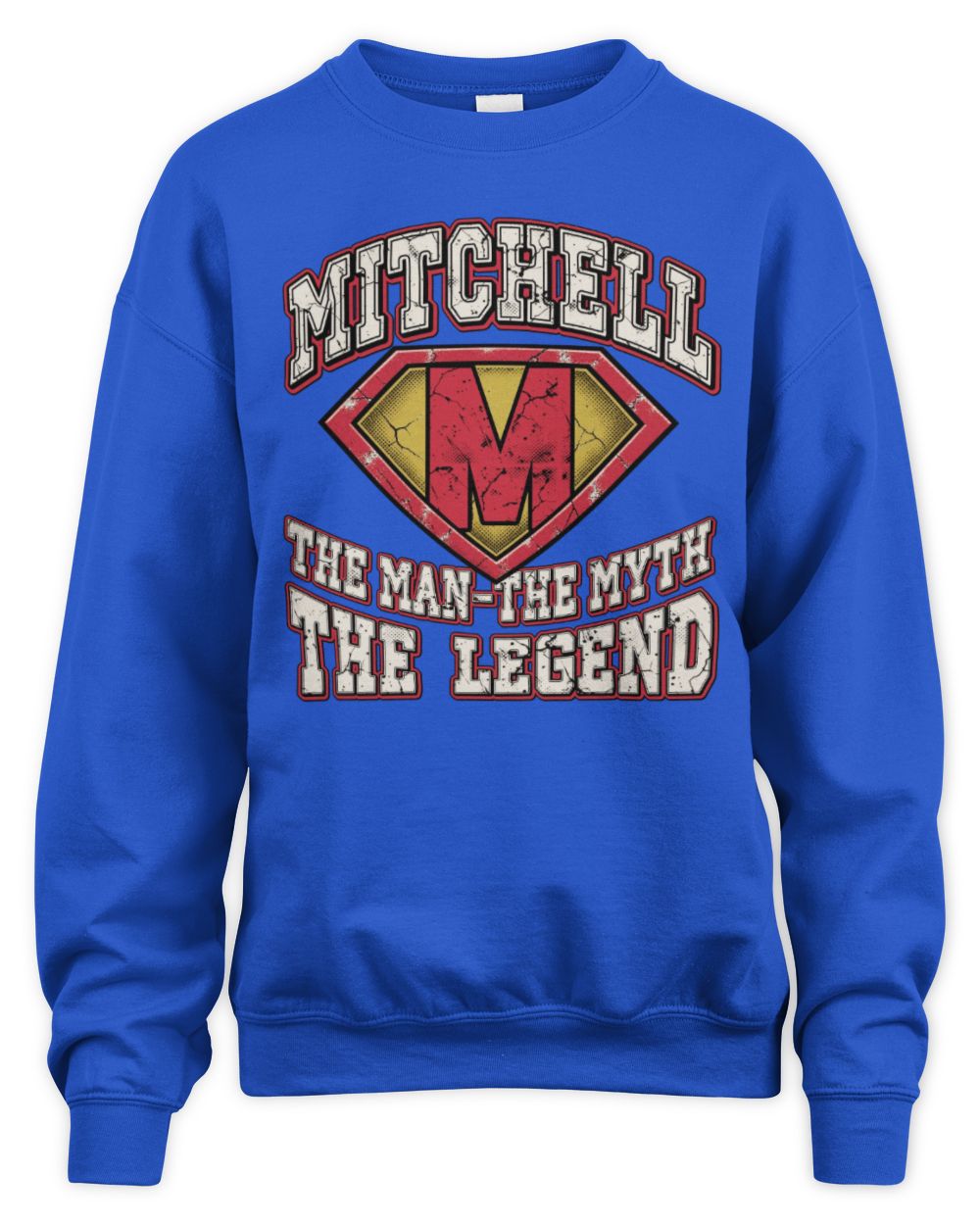 The Man The Myth The Legend Superman Graphic T-Shirt MITCHELL M1-74 / Unisex Sweatshirt / royal