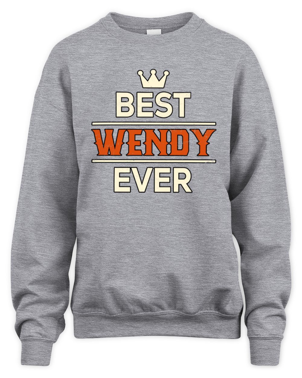 Best Your Name With Crown Shirt WENDY M1-59 / Unisex Sweatshirt / sport grey