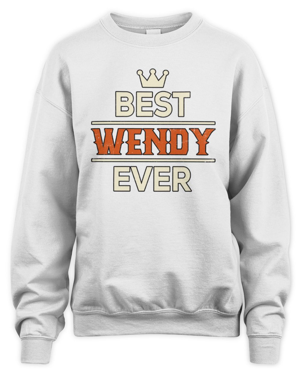 Best Your Name With Crown Shirt WENDY M1-59 / Unisex Sweatshirt / white