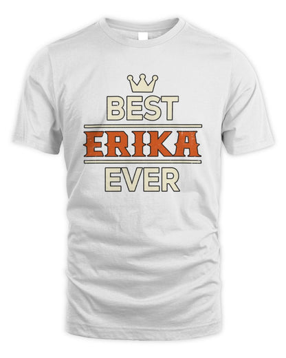 Best Your Name With Crown Shirt ERIKA M1-59 / Unisex Standard T-Shirt / white
