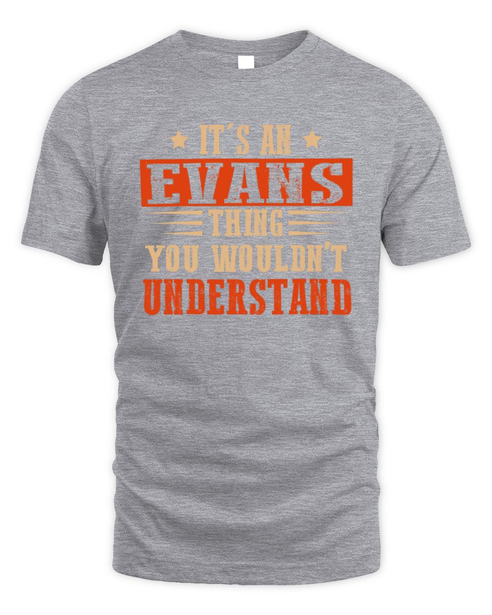 It's a Name Thing Personalized Funny Shirt EVANS M1-51 / Unisex Standard T-Shirt / sport grey