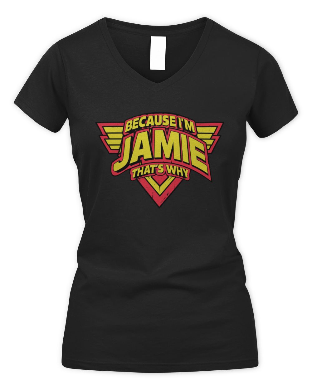 Because I'm Name That's Why Red and Yellow Logo Graphic T-Shirt JAMIE M1-75 / Women's V-Neck T-Shirt / black