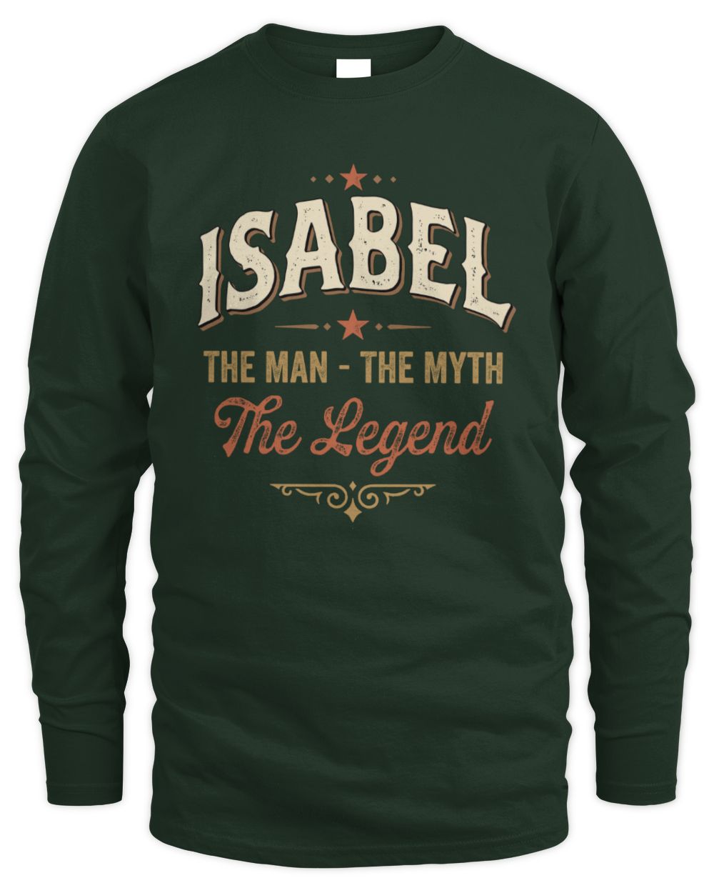 I'm Name I'm Not Rude I Just Have The Balls Funny T-Shirt ISABEL M1-77 / Men's Long Sleeved T-Shirt / forest green
