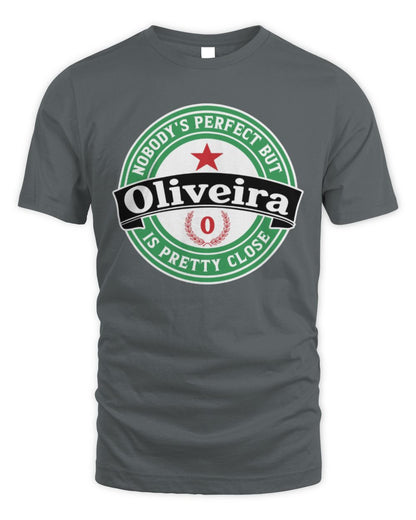 Nobody's Perfect But Your Name Is Pretty Close Heineken Beer T-Shirt OLIVEIRA M1-S85 / Unisex Standard T-Shirt / charcoal
