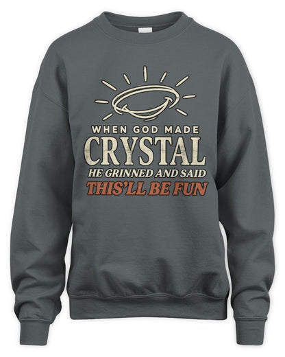 When God Made Your Name Funny Western T-Shirt T-Shirt CRYSTAL M1-S82 / Unisex Sweatshirt / charcoal