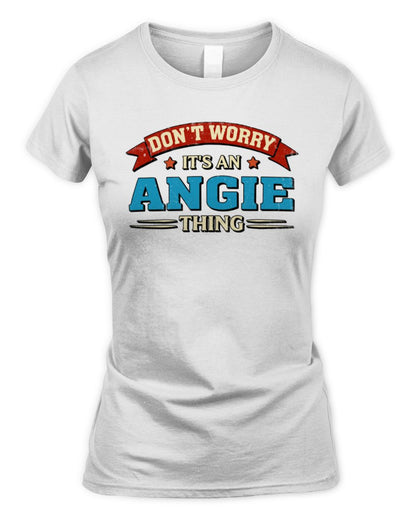 Don't Worry It's a Your Name Thing Funny Retro T-Shirt ANGIE M1-57 / Women's Standard T-Shirt / white