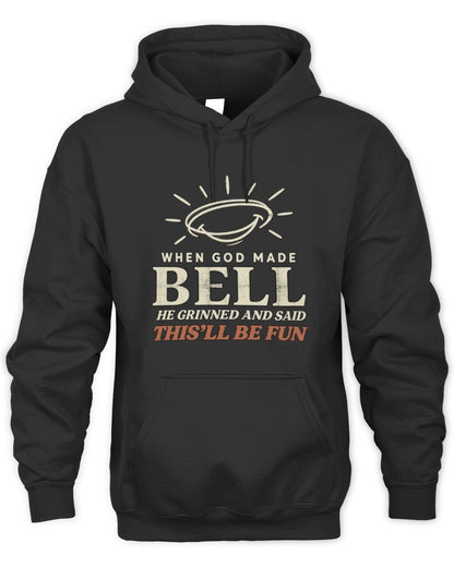 When God Made Your Name Funny Western T-Shirt T-Shirt BELL M1-S82 / Unisex Hoodie / black