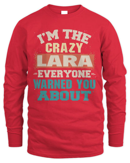 I'm the Crazy One Everyone Warned You About Retro Graphic T-Shirt LARA M1-70 / Men's Long Sleeved T-Shirt / red