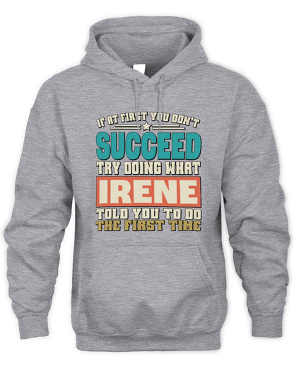 If at First You Don't Succeed Funny Vintage Shirt IRENE M1-53 / Unisex Hoodie / sport grey