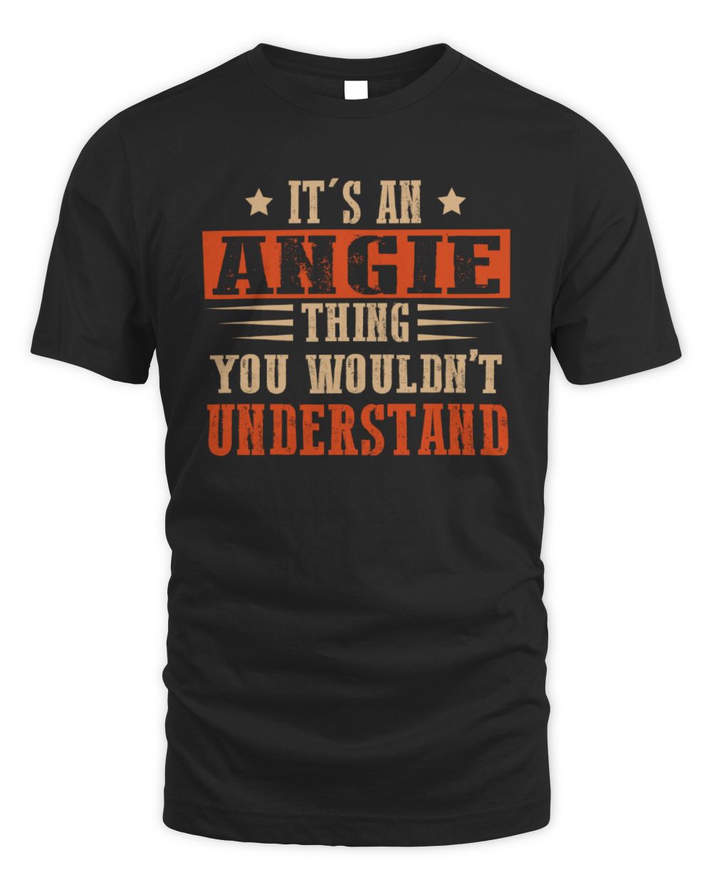 It's a Name Thing Personalized Funny Shirt ANGIE M1-51 / Unisex Standard T-Shirt / black
