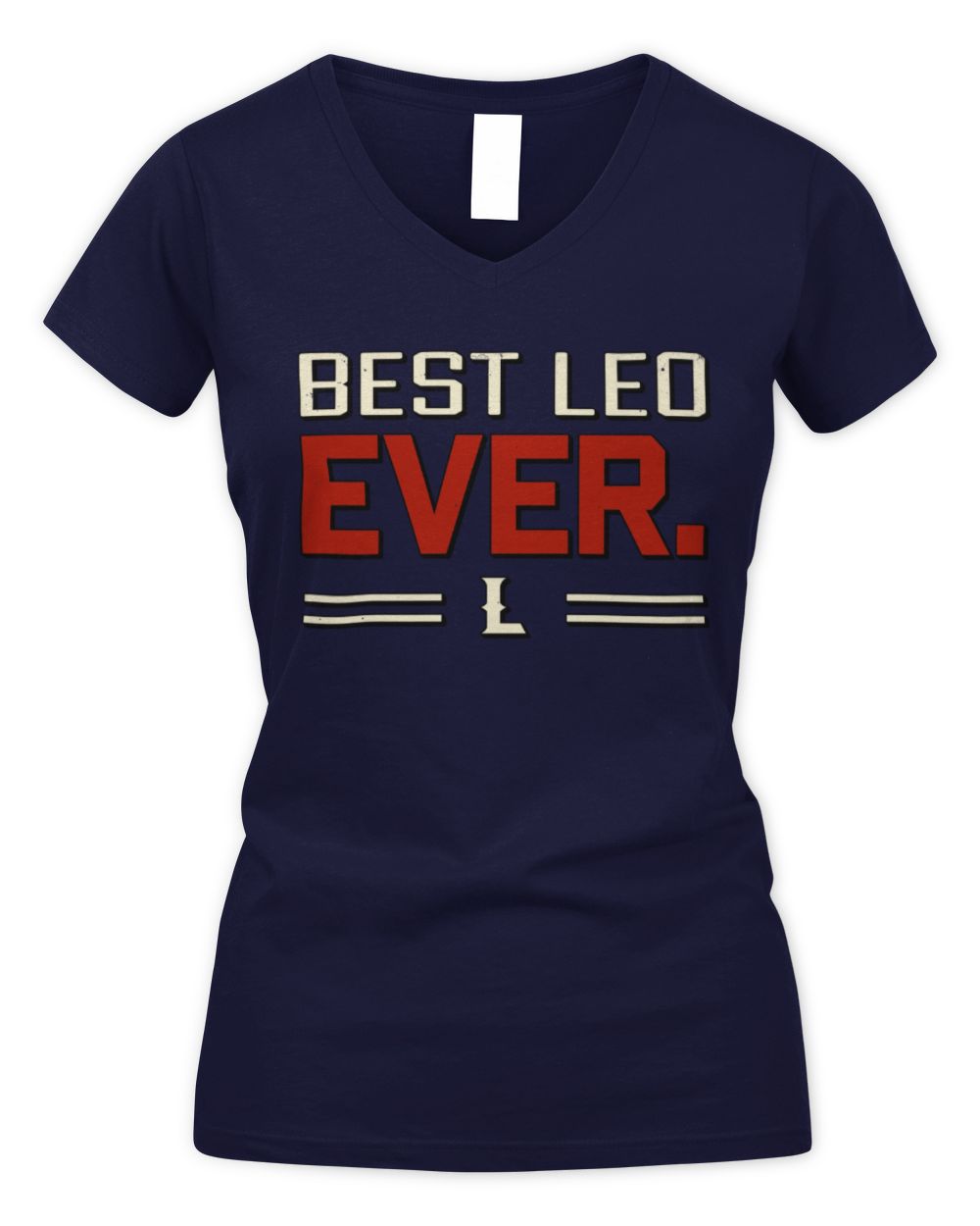 Best Your Name Ever Cool Shirt LEO M1-58 / Women's V-Neck T-Shirt / navy