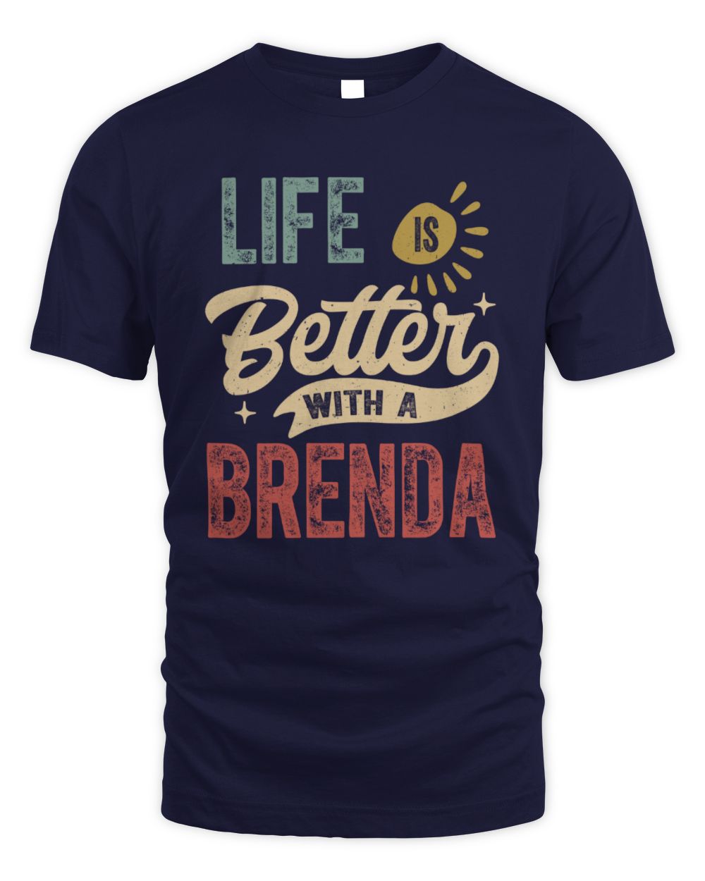Life Is Better With a Name Personalized Retro T-Shirt BRENDA-48 / Unisex Standard T-Shirt / navy