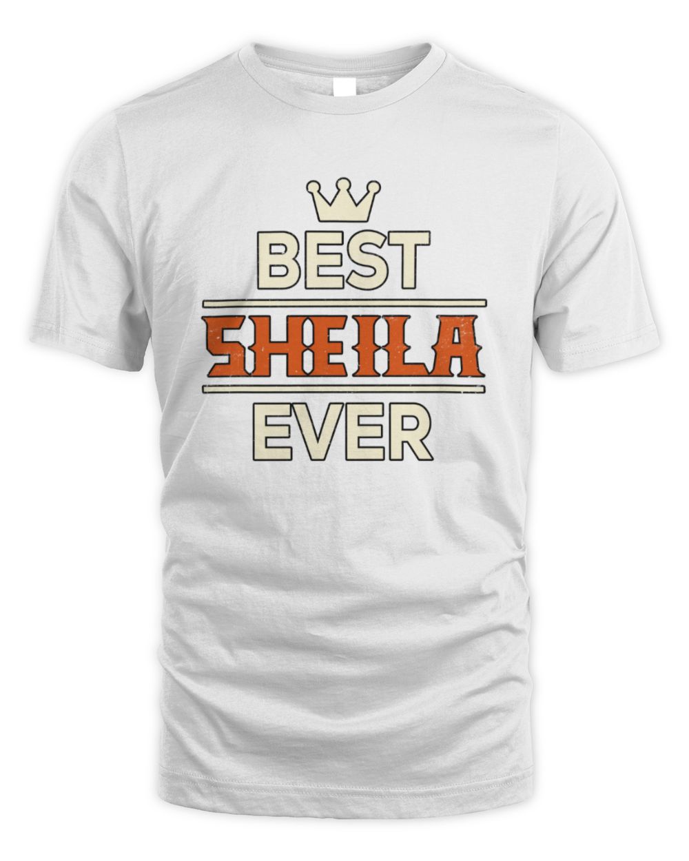 Best Your Name With Crown Shirt SHEILA M1-59 / Unisex Standard T-Shirt / white