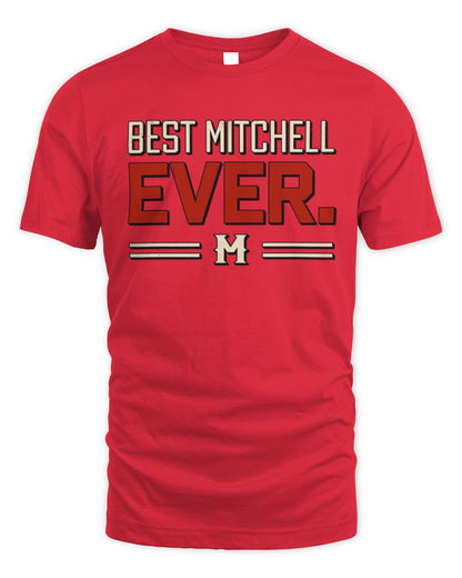 Best Your Name Ever Cool Shirt MITCHELL M1-58 / Unisex Standard T-Shirt / red