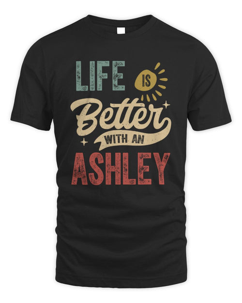 Life Is Better With a Name Personalized Retro T-Shirt ASHLEY-48 / Unisex Standard T-Shirt / black