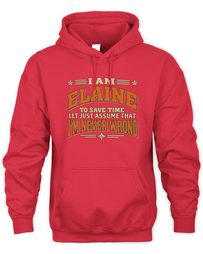I'm Name Let's Just Assume I'm Never Wrong Retro Shirt ELAINE M1-64 / Unisex Hoodie / red