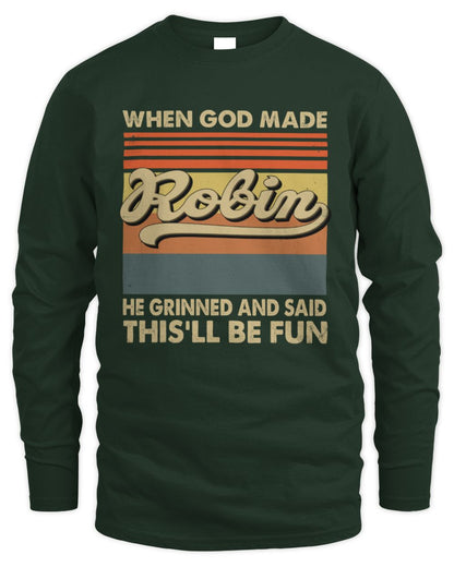 When God Made Your Name He Grinned Vintage T-Shirt ROBIN M1-55 / Men's Long Sleeved T-Shirt / forest green