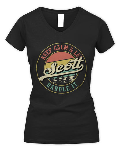 Keep Calm Let Your Name Handle It Retro T-Shirt SCOTT M1-54 / Women's V-Neck T-Shirt / black