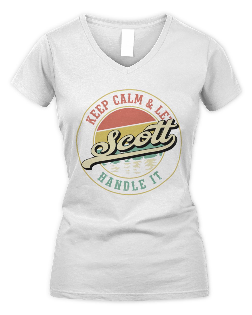 Keep Calm Let Your Name Handle It Retro T-Shirt SCOTT M1-54 / Women's V-Neck T-Shirt / white