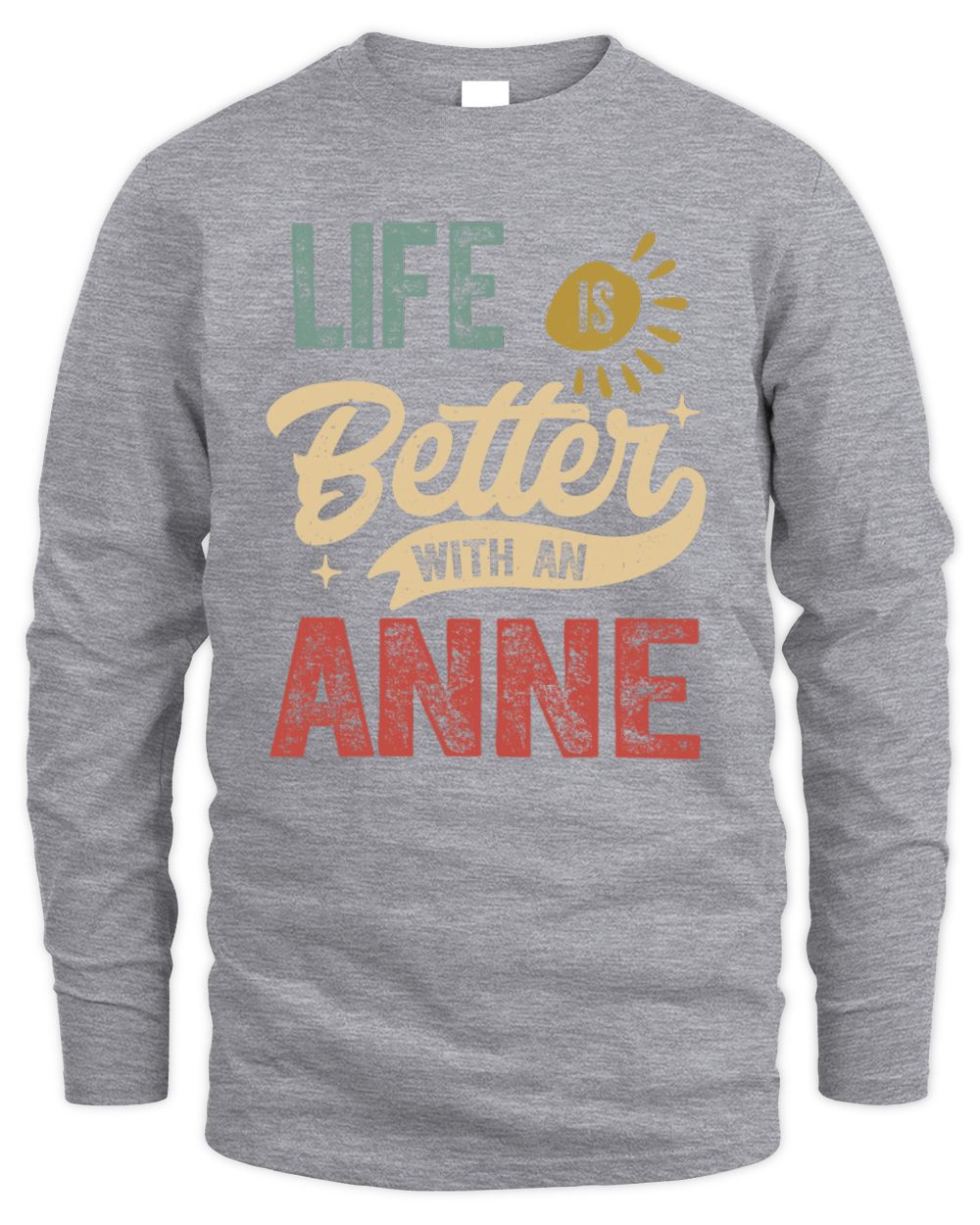 Life Is Better With a Name Personalized Retro T-Shirt ANNE-48 / Men's Long Sleeved T-Shirt / sport grey