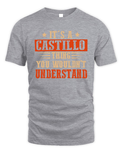 It's a Name Thing Personalized Funny Shirt CASTILLO M1-51 / Unisex Standard T-Shirt / sport grey