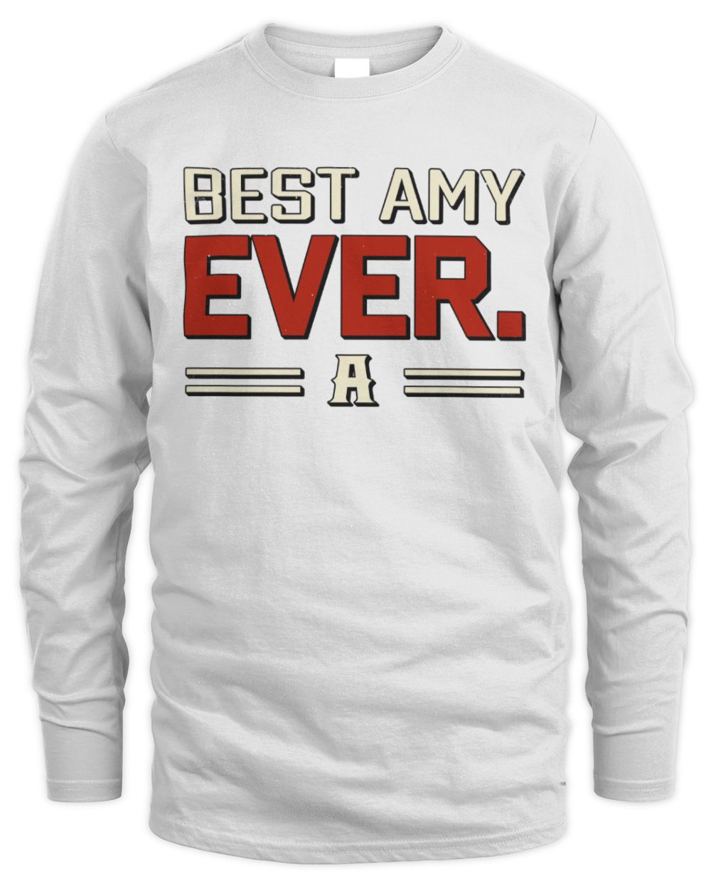Best Your Name Ever Cool Shirt AMY M1-58 / Men's Long Sleeved T-Shirt / white