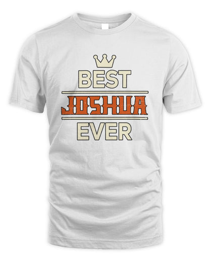 Best Your Name With Crown Shirt JOSHUA M1-59 / Unisex Standard T-Shirt / white