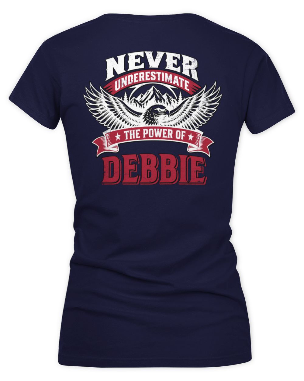 Never Underestimate Your Name Eagle Mountain Shirt DEBBIE M1-61 / Women's V-Neck T-Shirt / navy