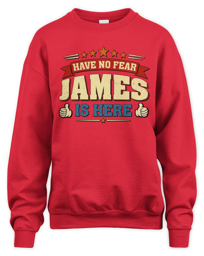 Have No Fear Your Name Is Here Cool Graphic T-Shirt JAMES M1-71 / Unisex Sweatshirt / red