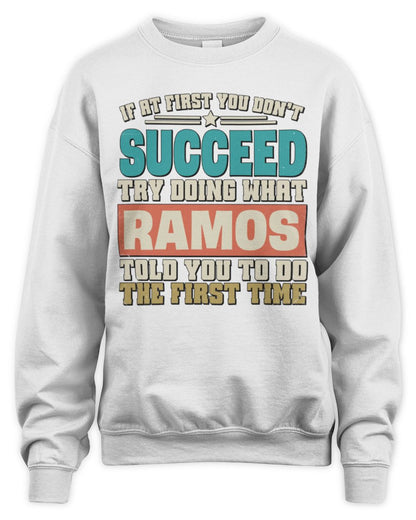 If at First You Don't Succeed Funny Vintage Shirt RAMOS M1-53 / Unisex Sweatshirt / white