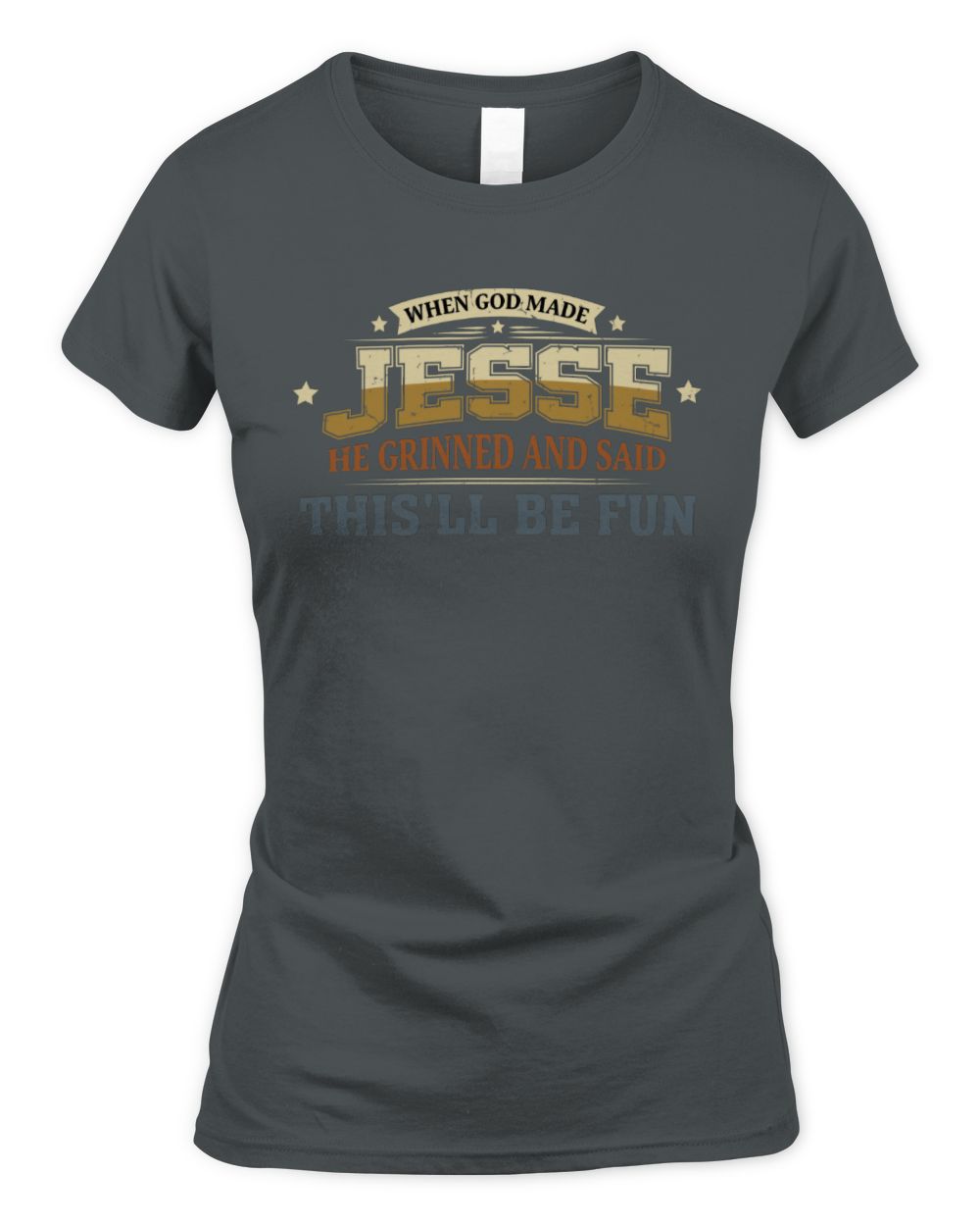 When God Made Your Name Funny Heritage T-Shirt JESSE M1-80 / Women's Standard T-Shirt / charcoal