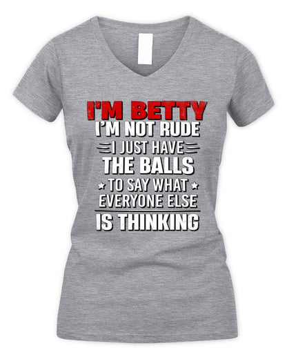 I'm Name I'm Not Rude I Just Have The Balls Funny T-Shirt BETTY M1-46 / Women's V-Neck T-Shirt / sport grey